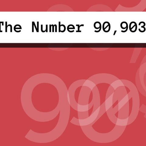About The Number 90,903