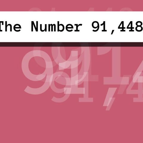 About The Number 91,448
