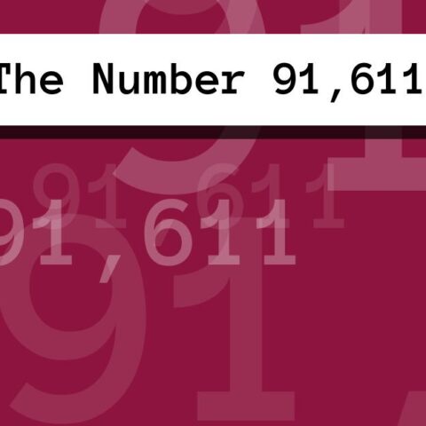 About The Number 91,611