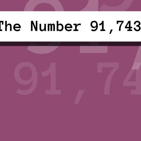 About The Number 91,743