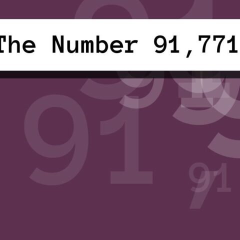 About The Number 91,771