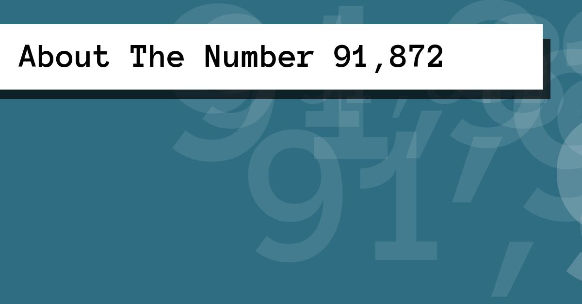 About The Number 91,872