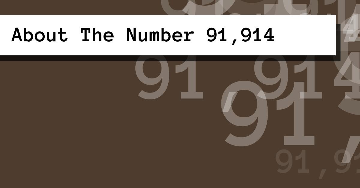 About The Number 91,914