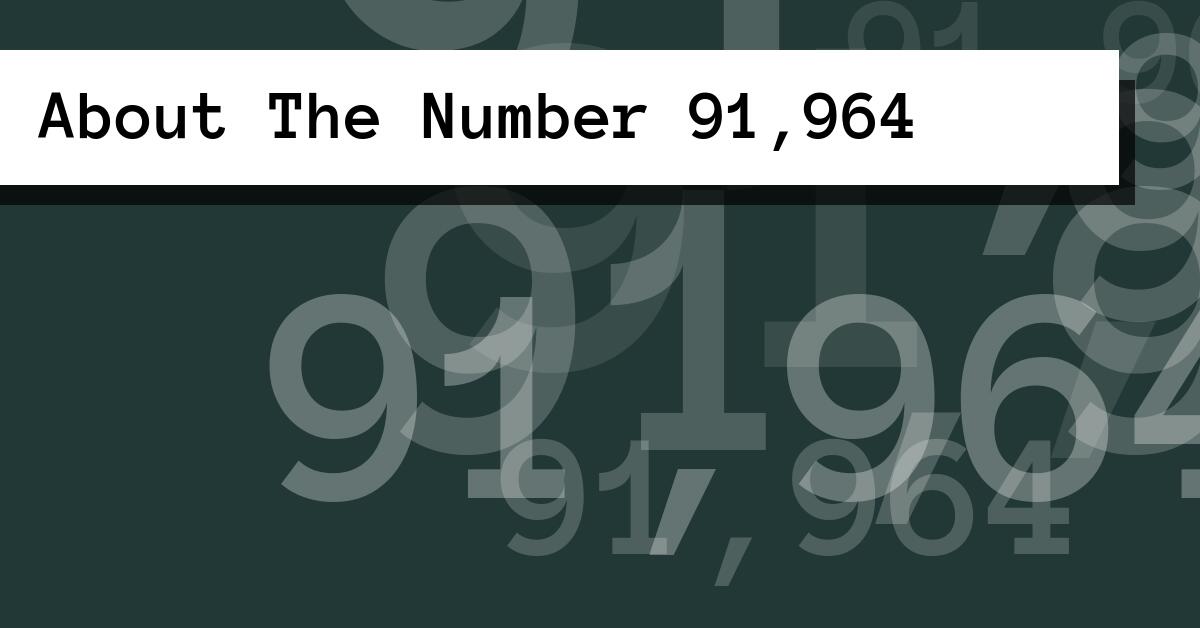 About The Number 91,964
