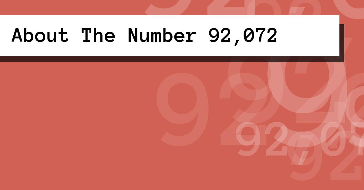 About The Number 92,072