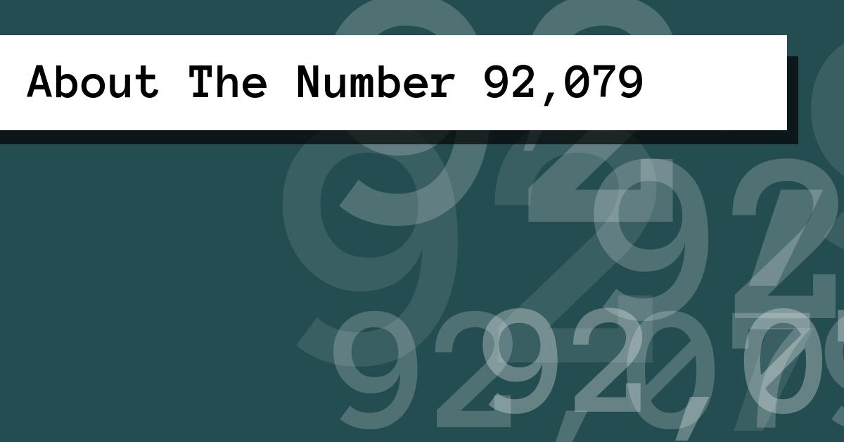 About The Number 92,079