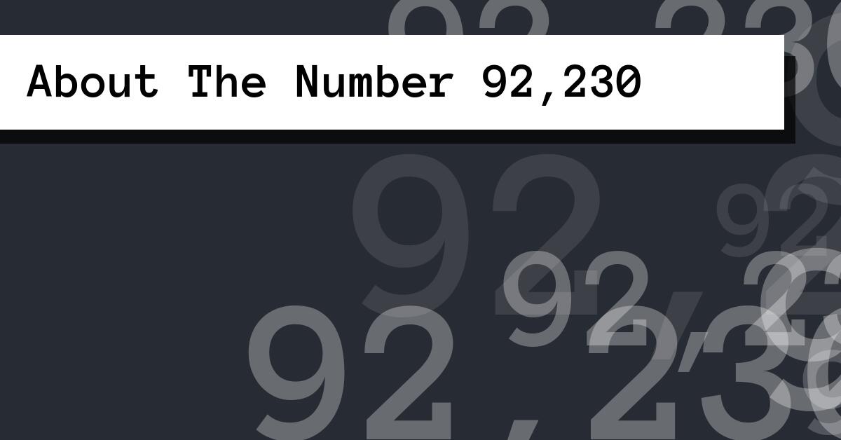 About The Number 92,230