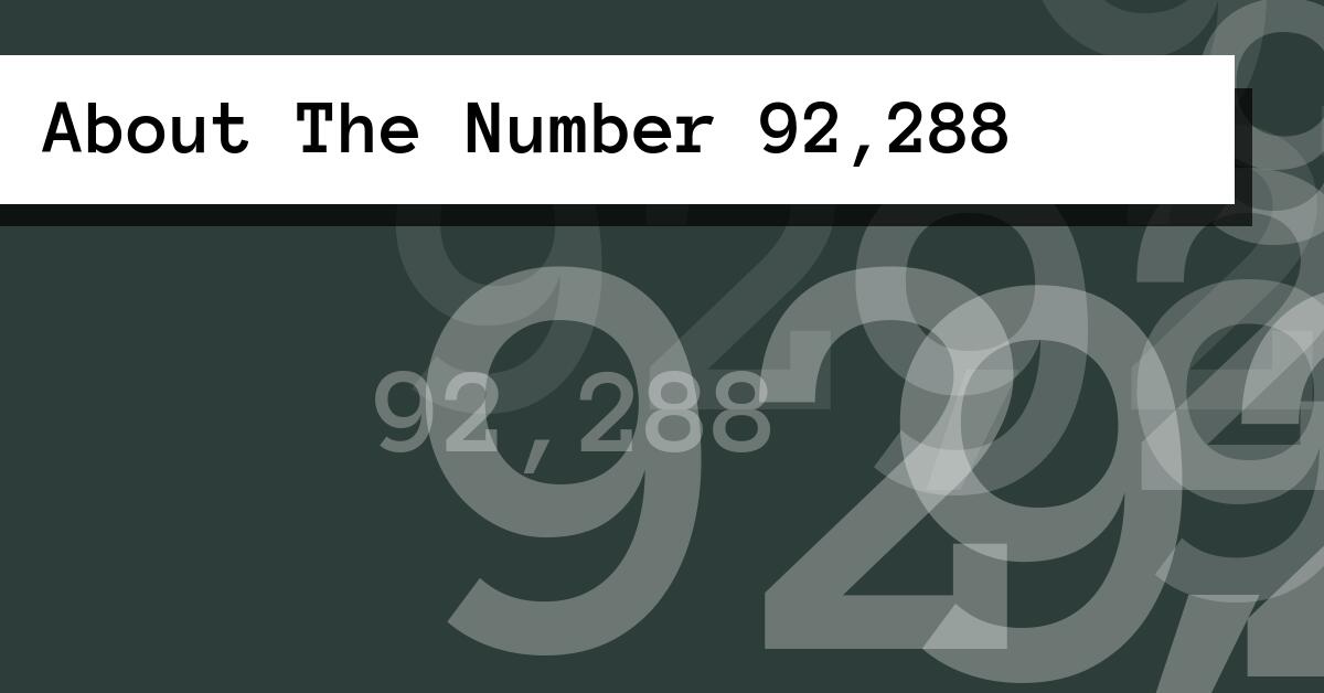 About The Number 92,288