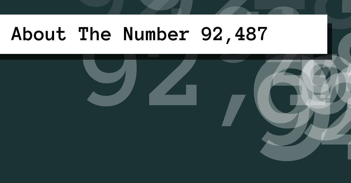 About The Number 92,487