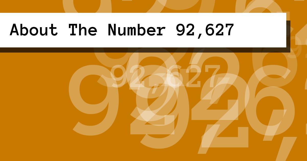 About The Number 92,627