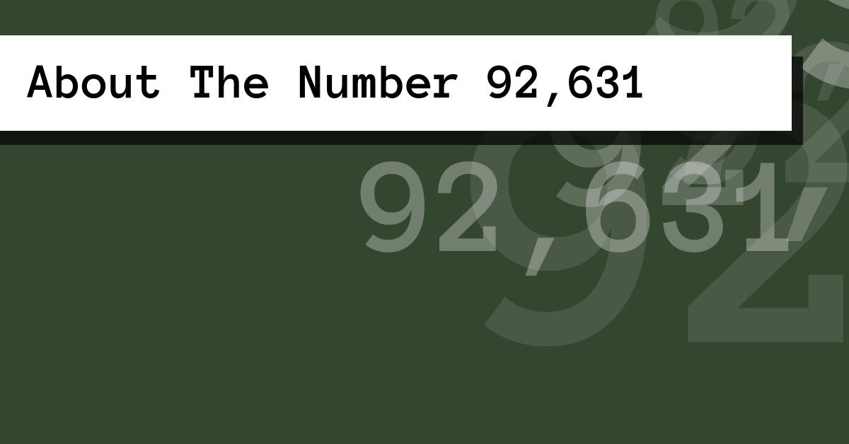 About The Number 92,631