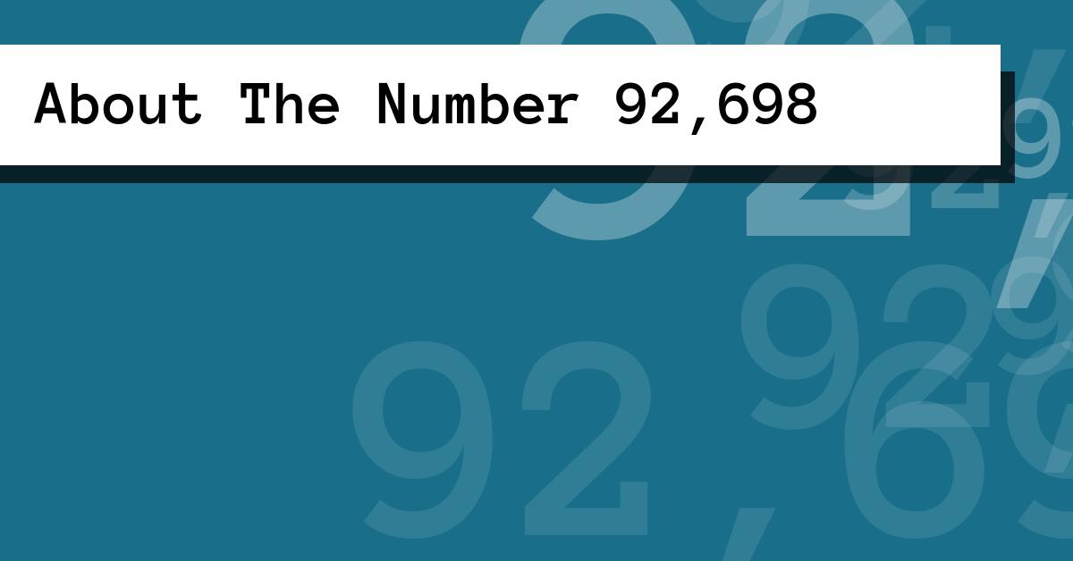 About The Number 92,698