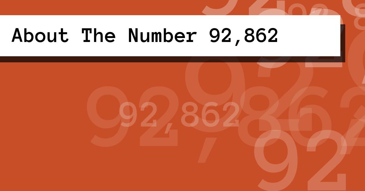 About The Number 92,862