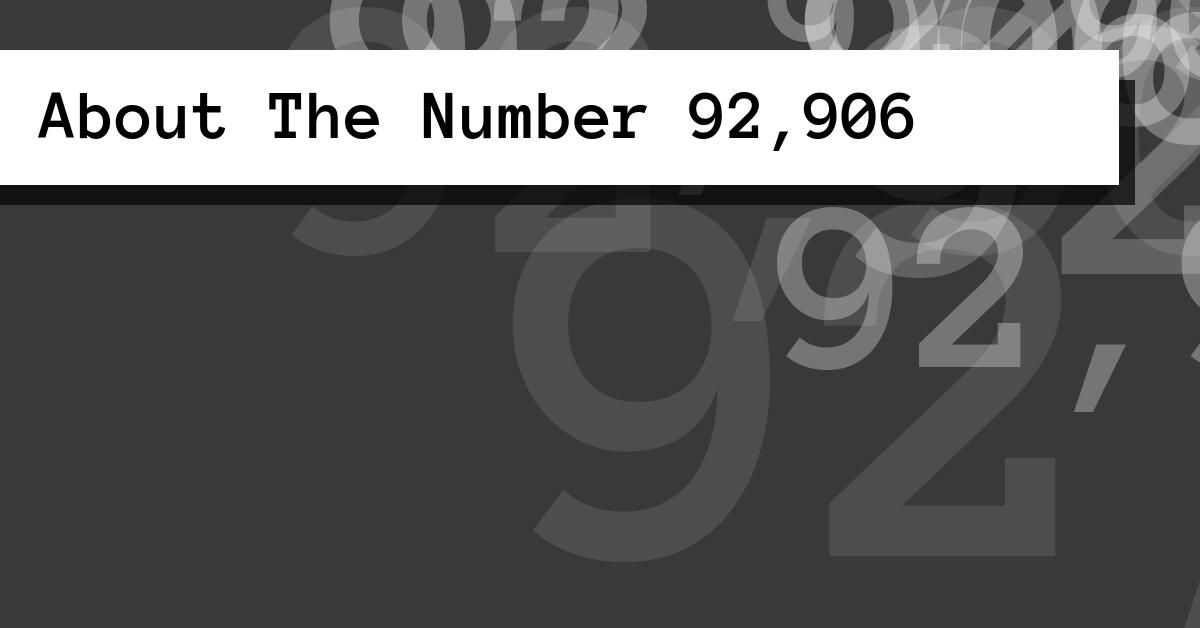 About The Number 92,906