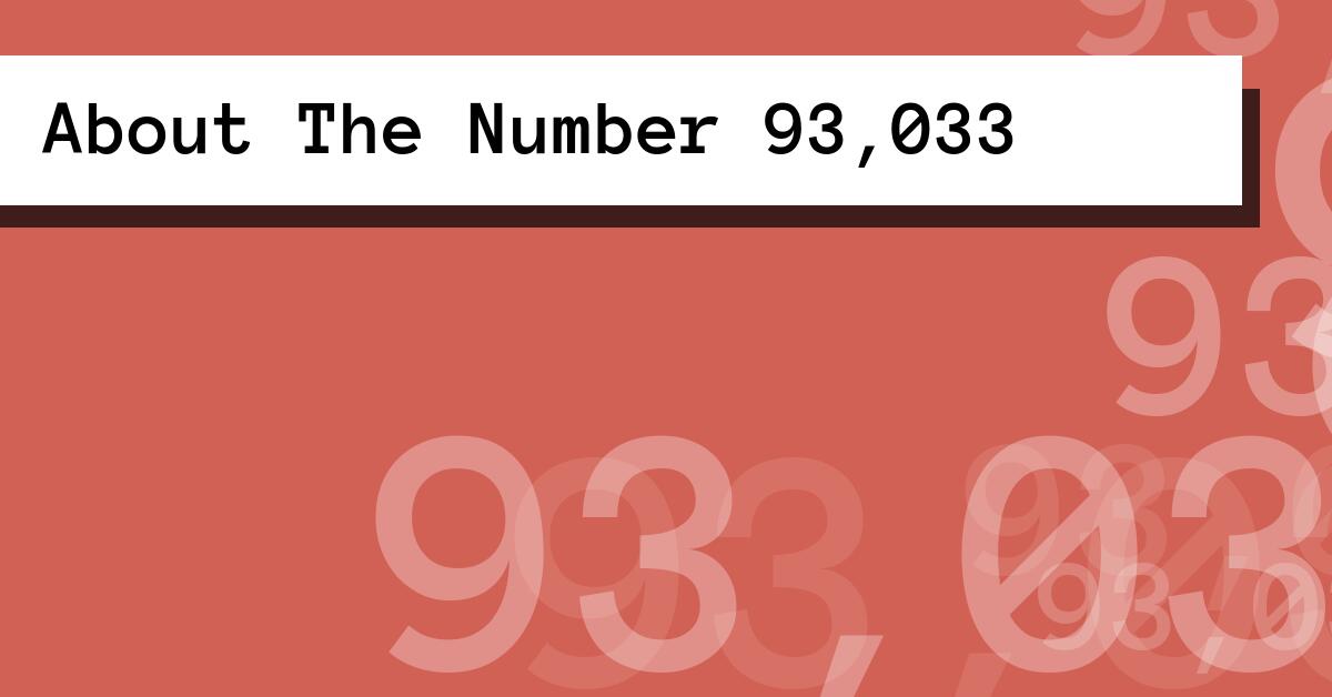 About The Number 93,033