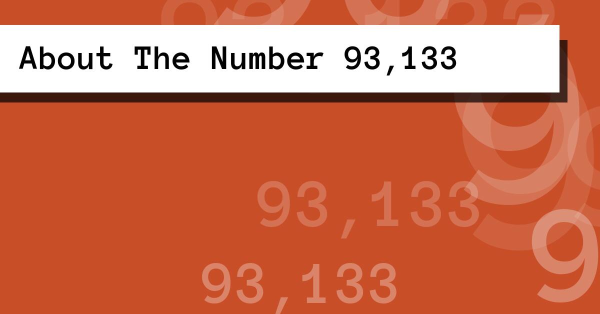 About The Number 93,133