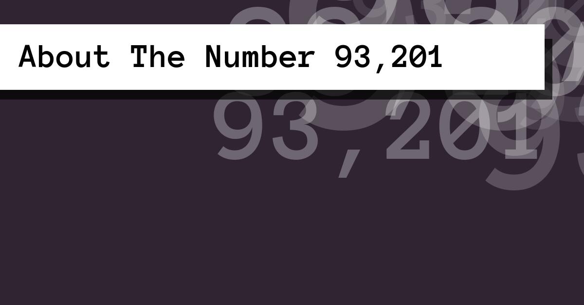 About The Number 93,201