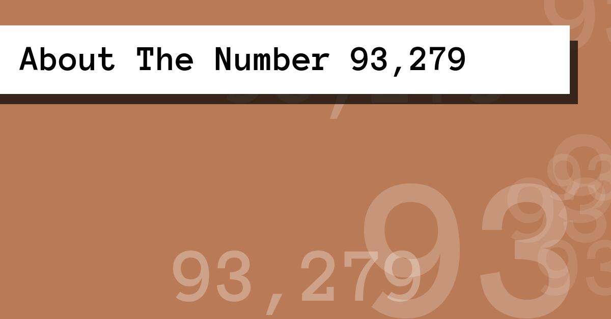 About The Number 93,279