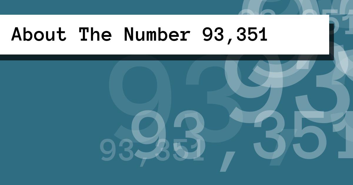 About The Number 93,351