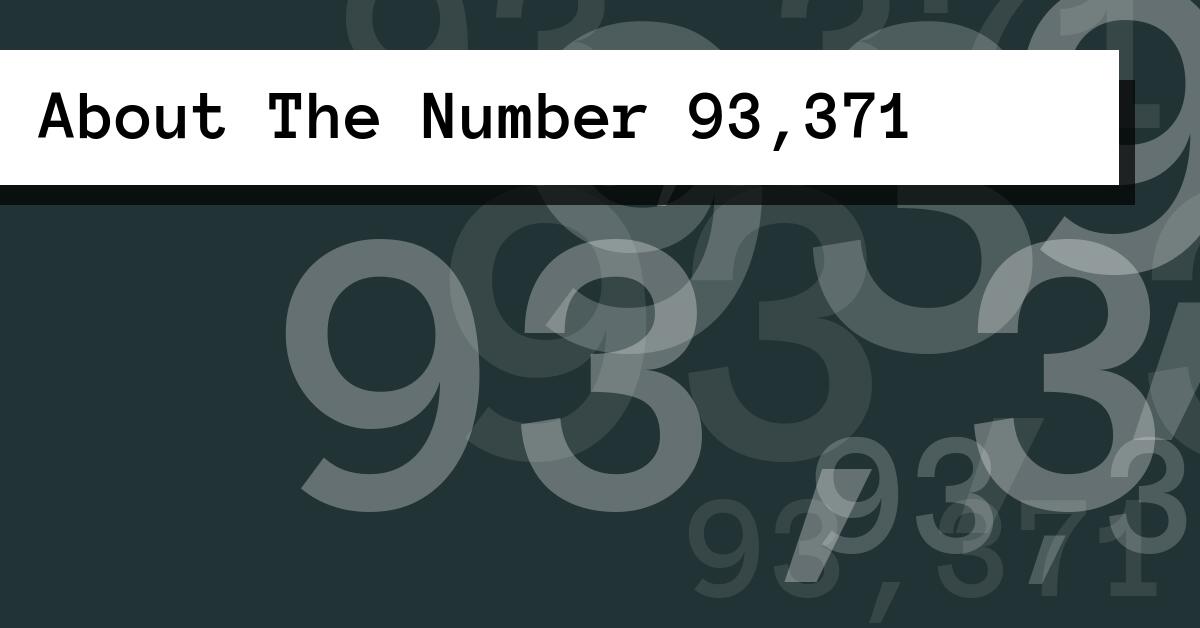 About The Number 93,371