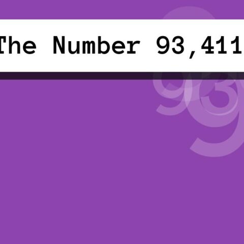 About The Number 93,411