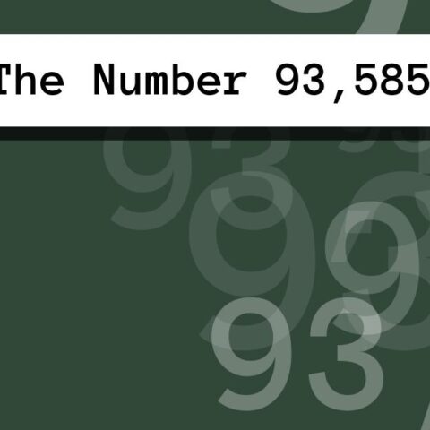About The Number 93,585