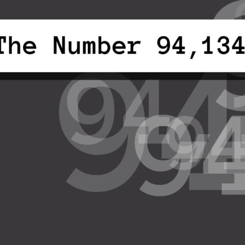 About The Number 94,134