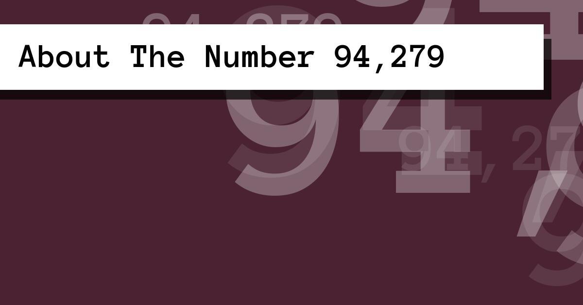 About The Number 94,279