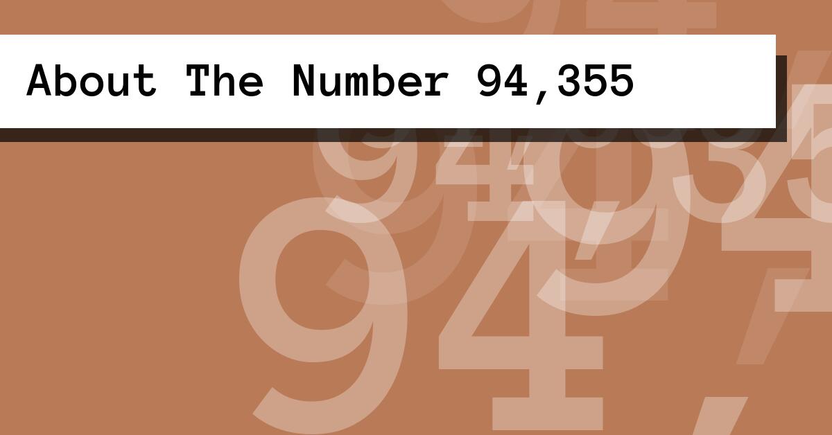 About The Number 94,355
