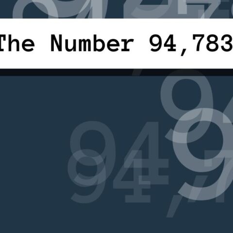 About The Number 94,783