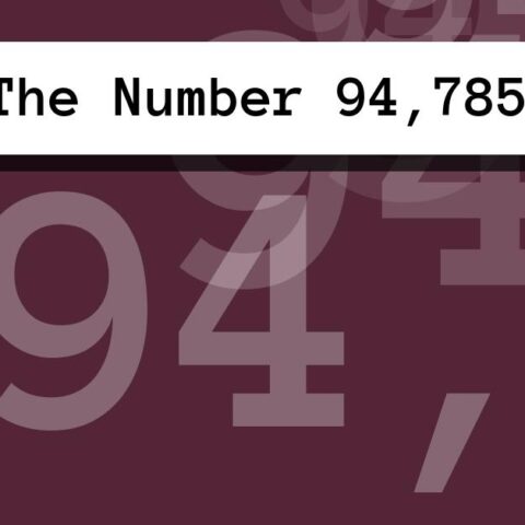 About The Number 94,785