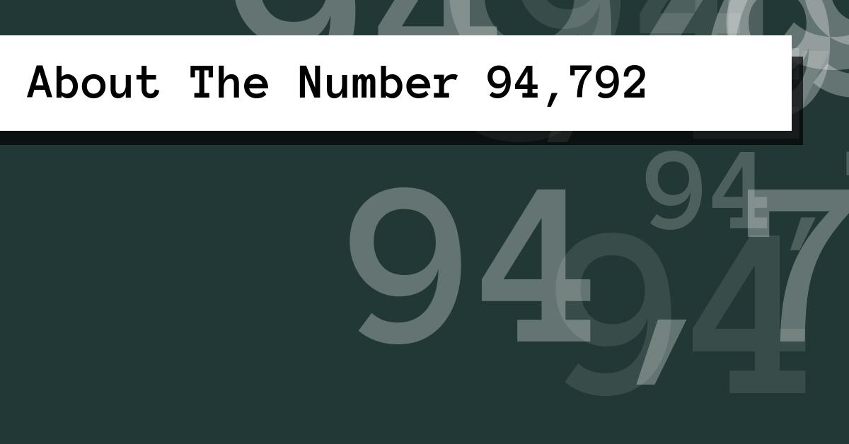 About The Number 94,792