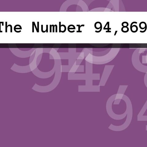 About The Number 94,869