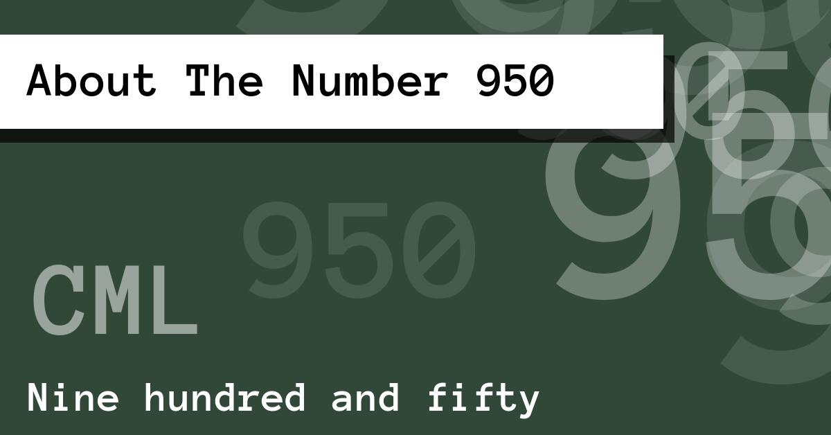 About The Number 950