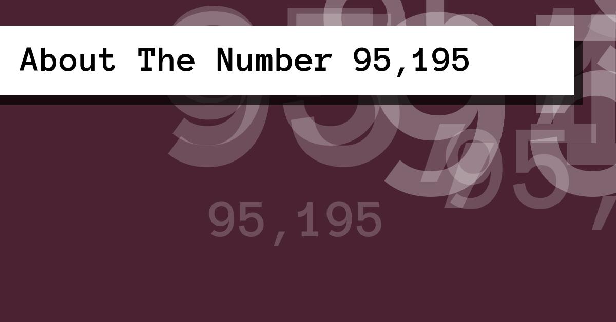 About The Number 95,195