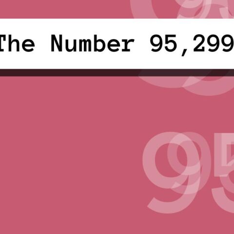 About The Number 95,299