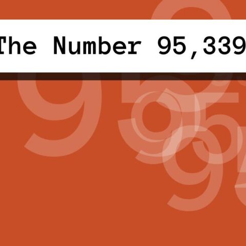 About The Number 95,339