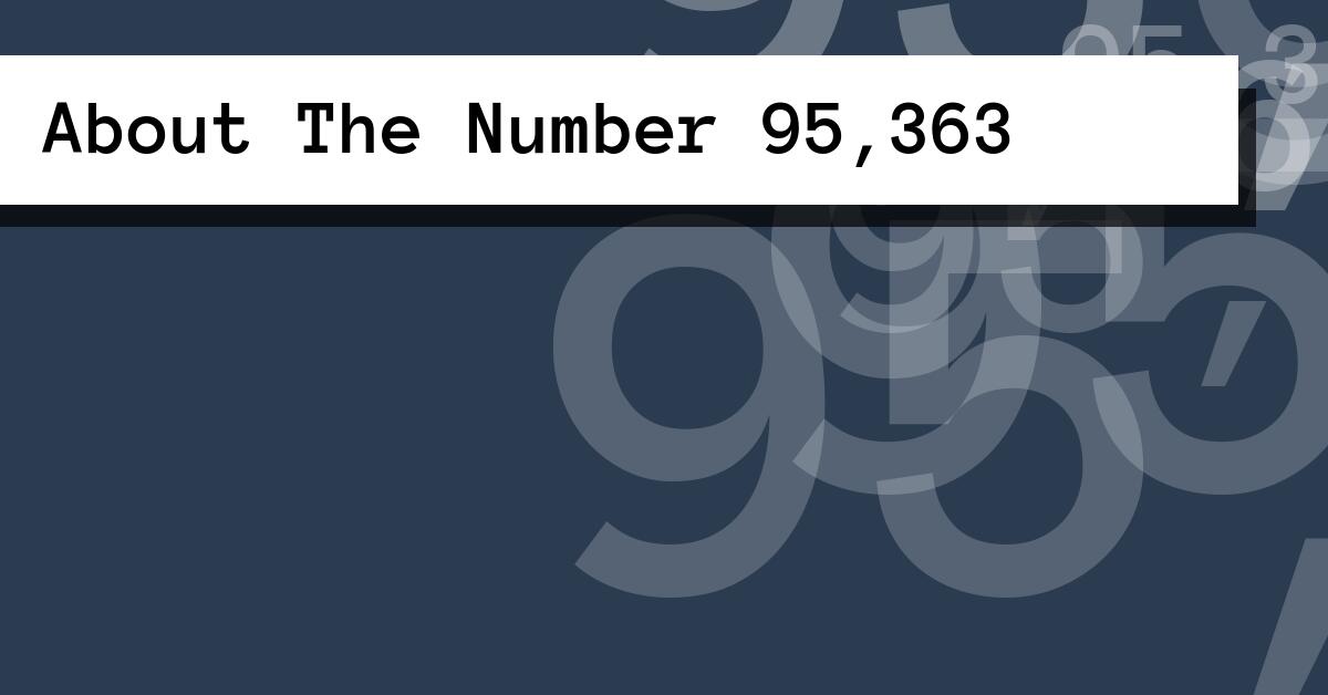 About The Number 95,363
