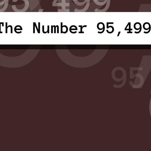 About The Number 95,499
