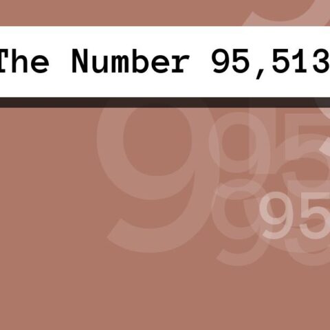 About The Number 95,513