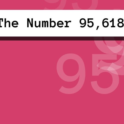 About The Number 95,618