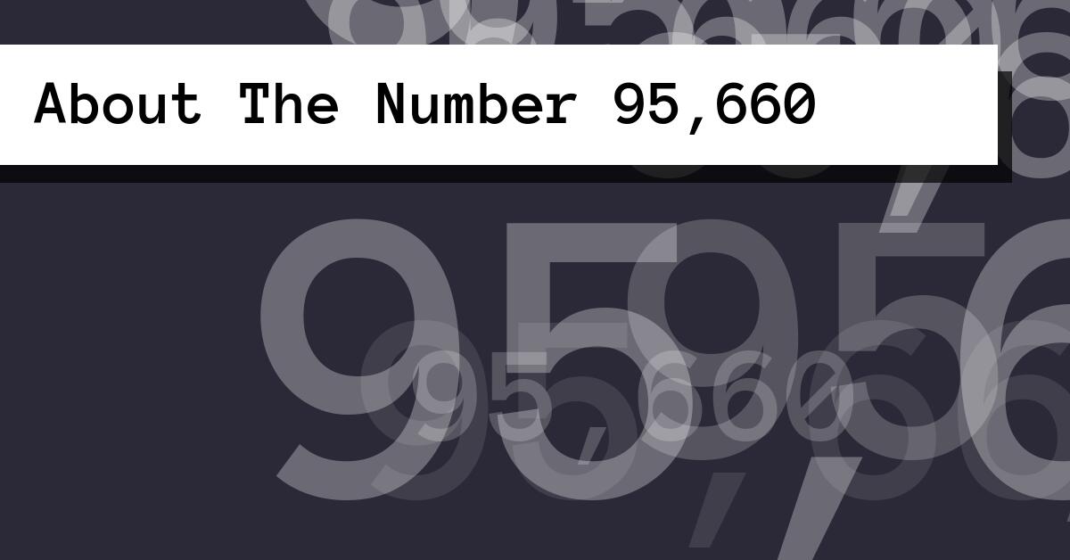 About The Number 95,660