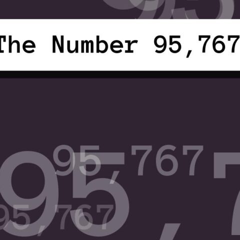 About The Number 95,767