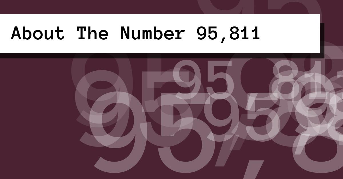 About The Number 95,811