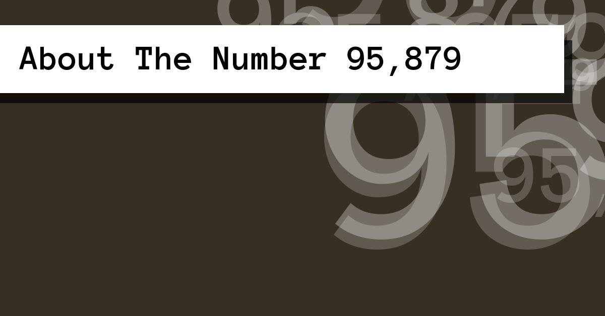About The Number 95,879