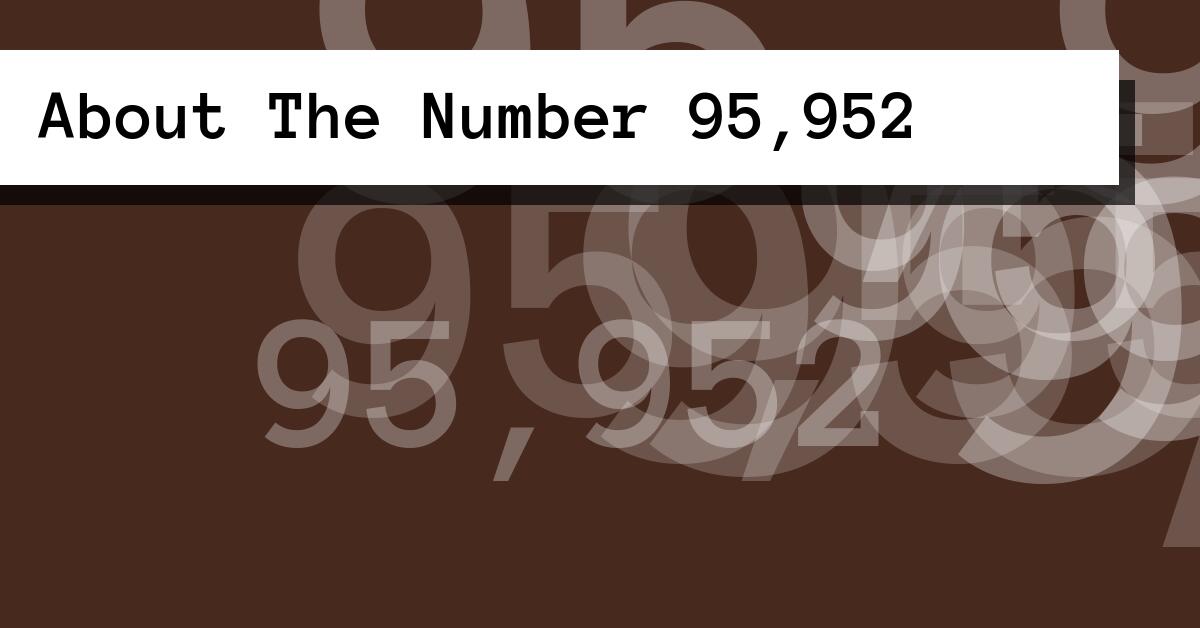 About The Number 95,952