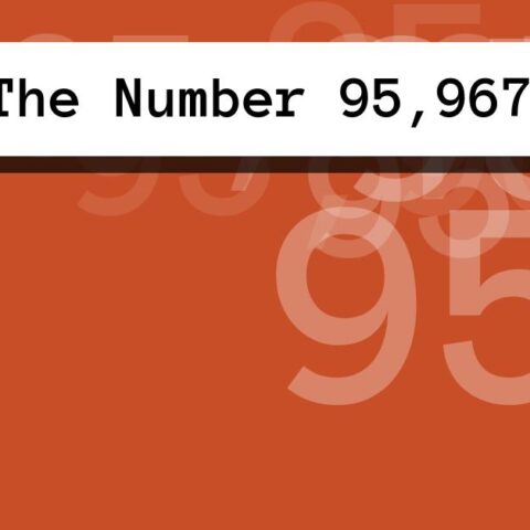 About The Number 95,967