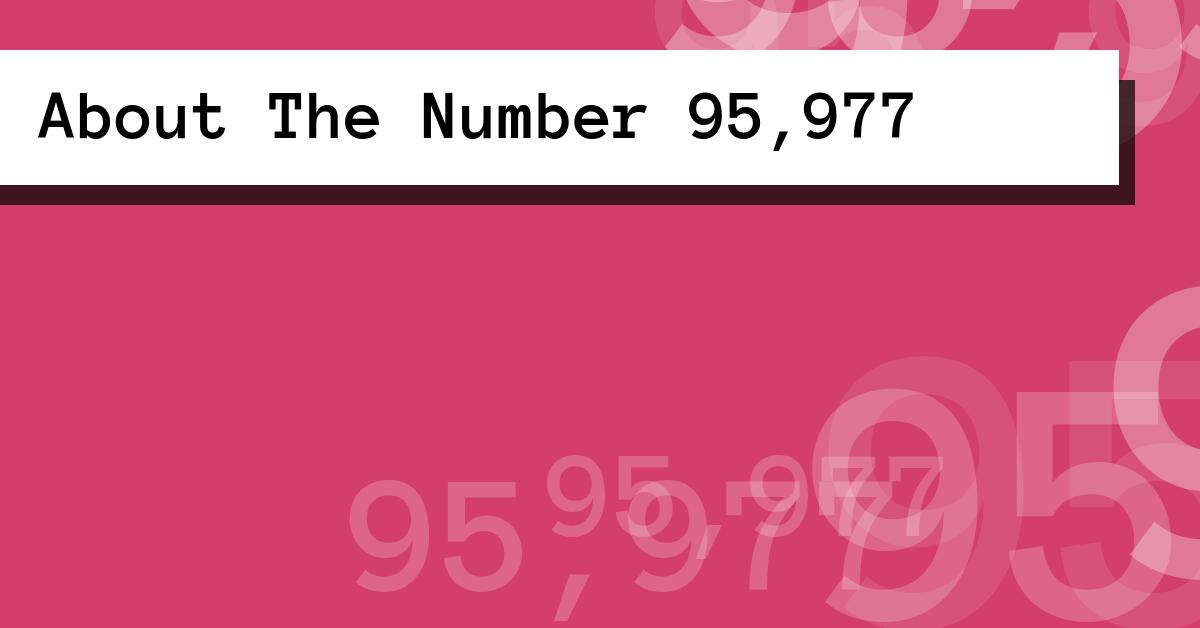 About The Number 95,977