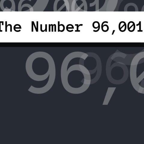 About The Number 96,001