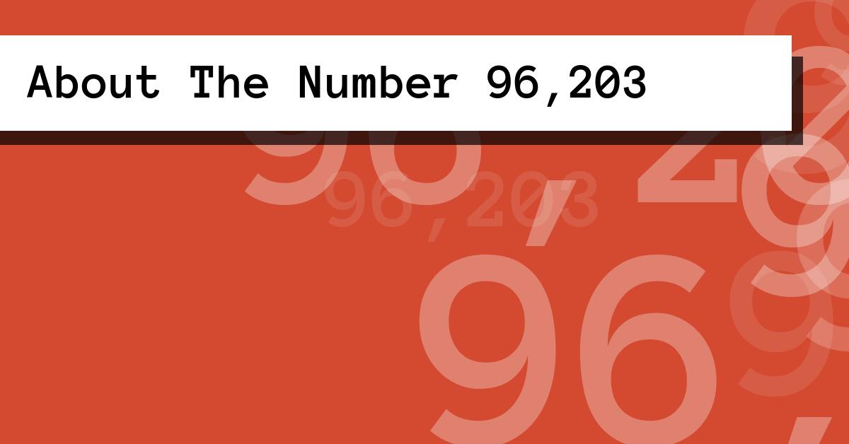 About The Number 96,203